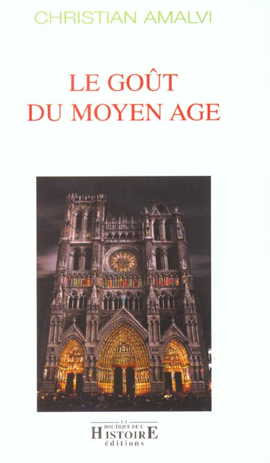 Emprunter Le goût du Moyen Age. 2ème édition livre