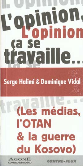 Emprunter L'OPINION, ÇA SE TRAVAILLE livre