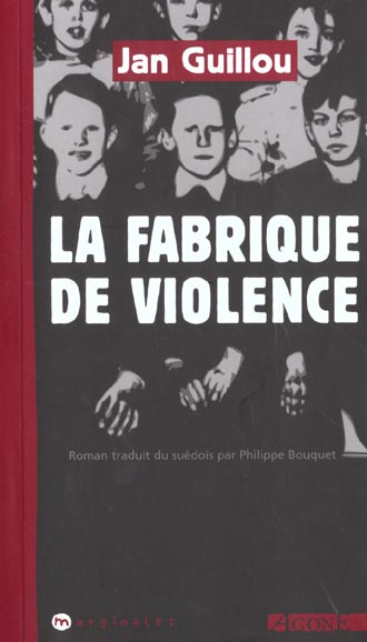 Emprunter La fabrique de violence livre