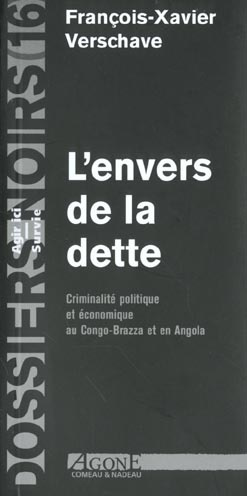 Emprunter L'envers de la dette. Criminalité politique et économique au Congo-Brazza et en Angola livre