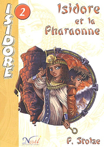 Emprunter Isidore Tome 2 : Isidore et la Pharaonne livre