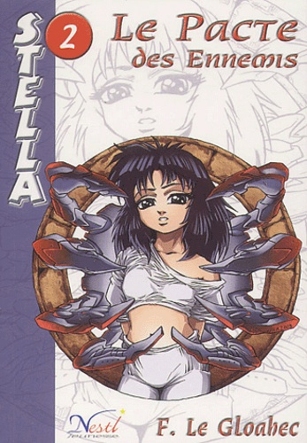 Emprunter Stella Tome 2 : Le pacte des ennemis livre