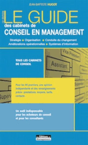 Emprunter LE GUIDE DES CABINETS DE CONSEIL EN MANAGEMENT livre