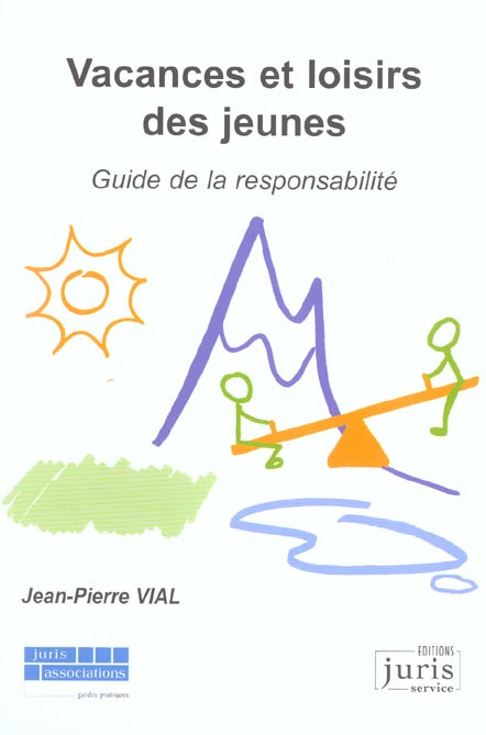 Emprunter Vacances et loisirs des jeunes. Guide de la responsabilité livre