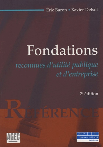 Emprunter Fondations. Reconnues d'utilité publique et d'entreprise, 2e édition livre