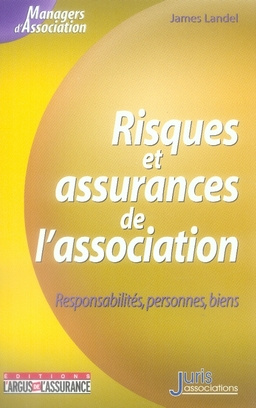 Emprunter Risques et assurances de l'association. Responsabilités, personnes, biens livre