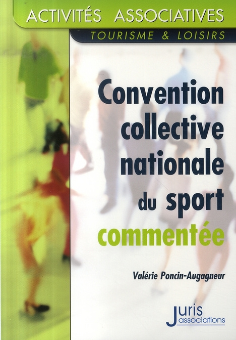 Emprunter Sport. Convention collective nationale (commentée) livre