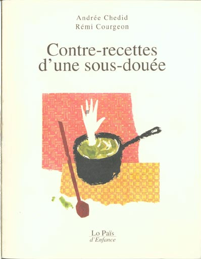 Emprunter Contre-recettes d'une sous-douée livre