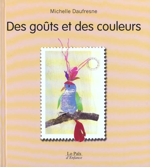 Emprunter Des goûts et des couleurs livre