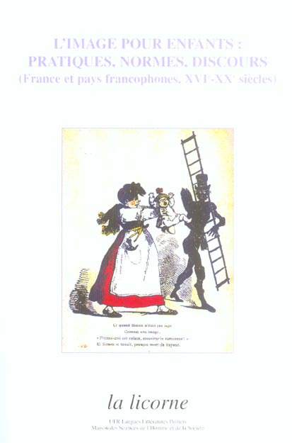 Emprunter L'image pour enfants. Pratiques, normes, discours (France et pays francophones, XVIe-XXe siècles) livre