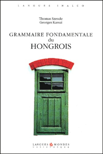 Emprunter Grammaire fondamentale du hongrois livre