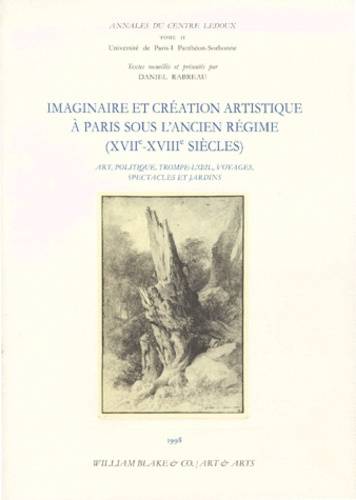 Emprunter IMAGINAIRE ET CREATION ARTISTIQUE A PARIS SOUS L'ANCIEN REGIME (XVIIEME - XVIIIEME SIECLES). Art, po livre