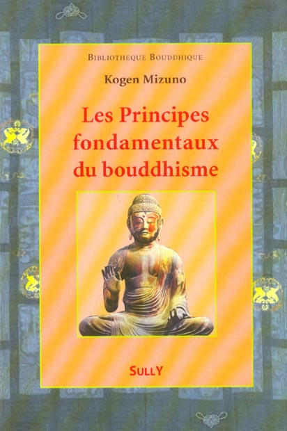 Emprunter Les principes fondamentaux du bouddhisme livre
