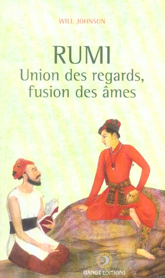 Emprunter Rumi. Union des regards, fusion des âmes livre