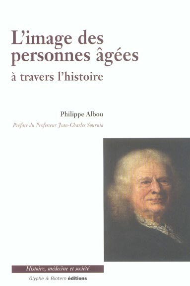 Emprunter L'image des personnes âgées à travers l'histoire livre