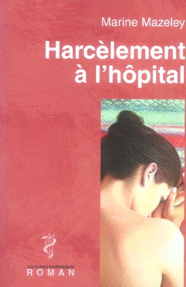 Emprunter Harcèlement à l'hôpital livre