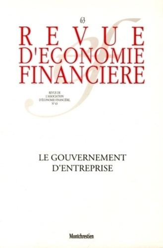 Emprunter Revue d'économie financière N° 63 Octobre 2001 : La gouvernance d'entreprise livre