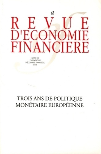 Emprunter Revue d'économie financière N° 65 Avril 2002 : Trois ans de politique monétaire européenne livre