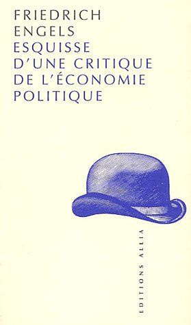 Emprunter ESQUISSE D'UNE CRITIQUE DE L'ECONOMIE POLITIQUE livre