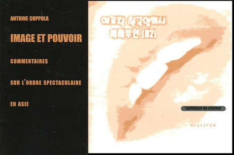 Emprunter Image et pouvoir. Commentaires sur l'ordre spectaculaire en Asie livre