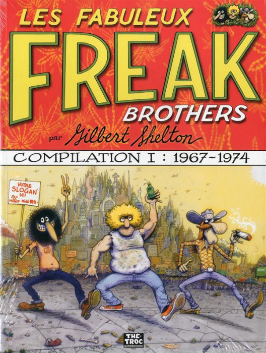 Emprunter Les Fabuleux Freak Brothers Compilation Tome 1 : 1967-1974 livre
