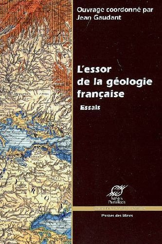 Emprunter L'essor de la géologie française : essais livre