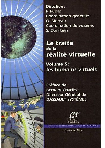 Emprunter Le traité de la réalité virtuelle. Volume 5 : Les humains virtuels livre