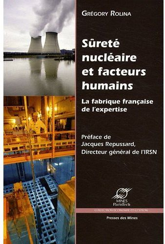 Emprunter Sûreté nucléaire et facteurs humains. La fabrique française de l'expertise livre