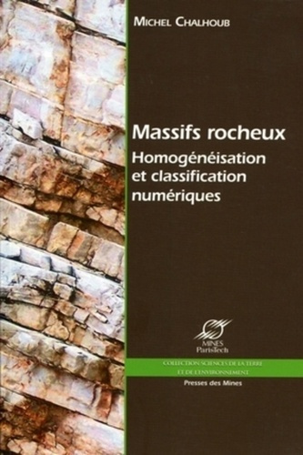 Emprunter Massifs rocheux. Homogénéisation et classification numériques livre
