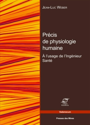 Emprunter Bases de physiologie humaine. A l'usage de l'ingénieur santé livre