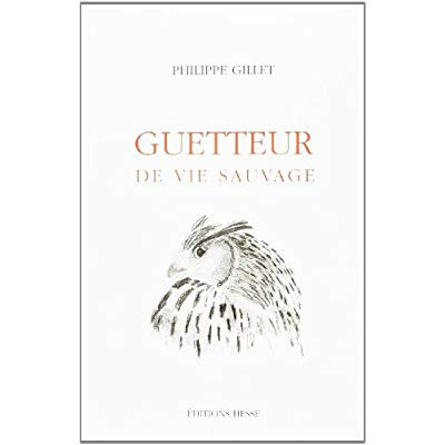 Emprunter le guetteur de la vie sauvage livre
