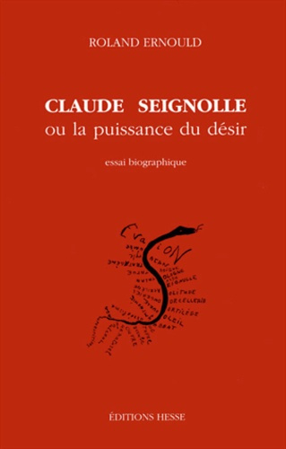 Emprunter Claude Seignolle ou La puissance du désir - essai biographique livre