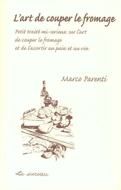 Emprunter L'ART DE COUPER LE FROMAGE livre