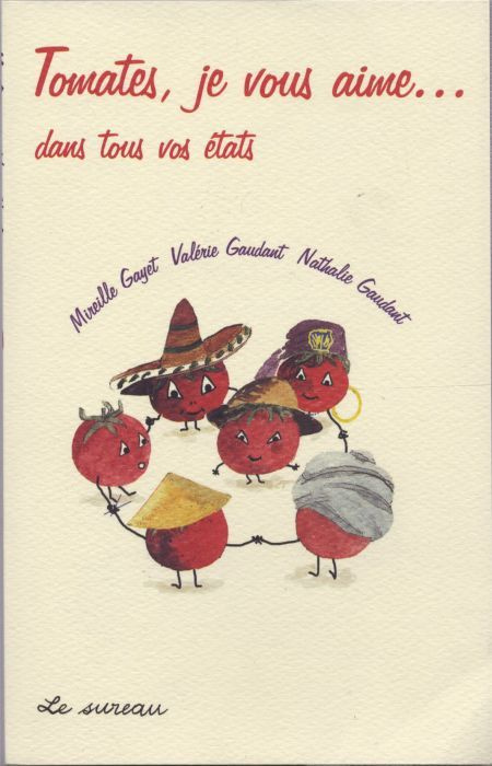 Emprunter Tomates je vous aime... livre