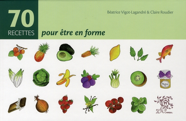 Emprunter 70 Recettes pour être en forme livre
