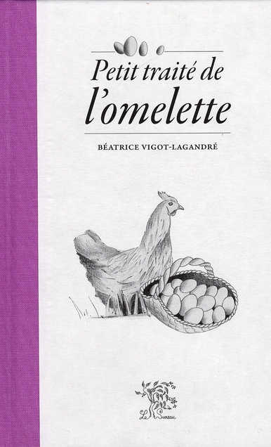 Emprunter PETIT TRAITE DE L'OMELETTE livre
