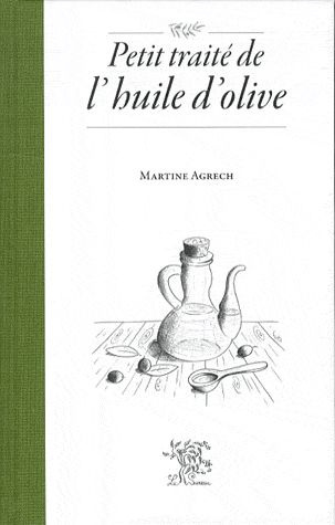 Emprunter Petit traité de l'huile d'olive livre