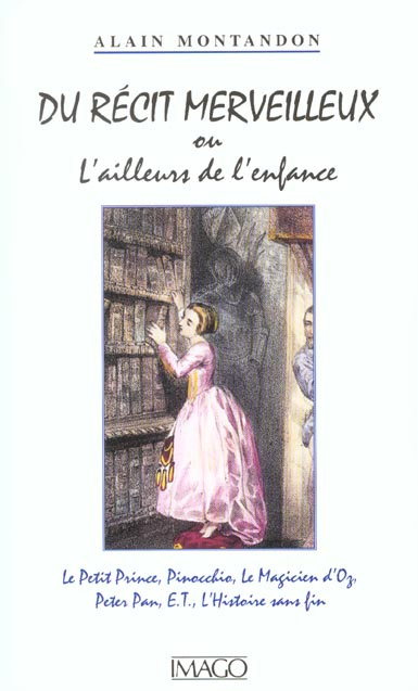 Emprunter Du récit merveilleux ou L'ailleurs de l'enfance. Le Petit Prince, Pinocchio, Le Magicien d'Oz, Peter livre