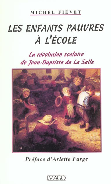 Emprunter Les enfants pauvres à l'école. La révolution scolaire de Jean-Baptiste de La Salle livre
