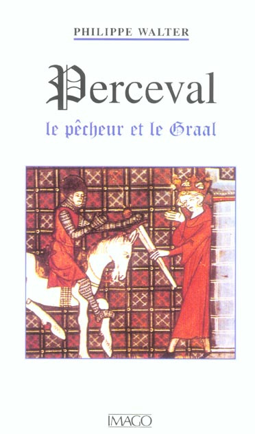 Emprunter Perceval. Le Pêcheur et le Graal livre