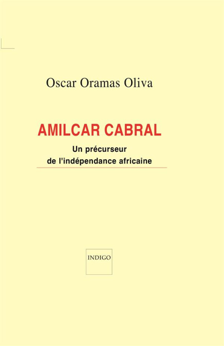 Emprunter AMILCAR CABRAL UN PRECURSEUR DE L'INDEPENDANCE AFRICAINE livre