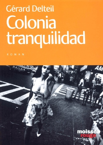 Emprunter COLONIA TRANQUILIDAD livre