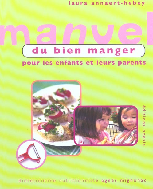 Emprunter MANUEL DU BIEN MANGER livre