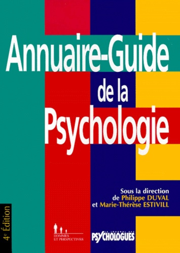 Emprunter ANNUAIRE-GUIDE DE LA PSYCHOLOGIE. 4ème édition livre