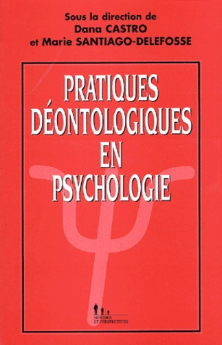 Emprunter PRATIQUES DEONTOLOGIQUES EN PSYCHOLOGIE livre