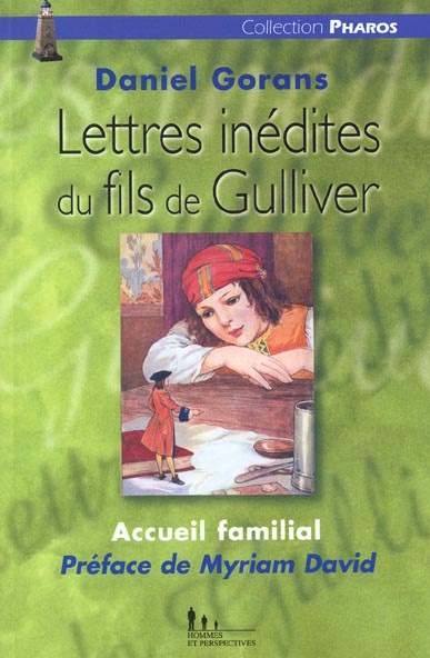 Emprunter Accueil familial : Lettres inédites du fils de Gulliver livre