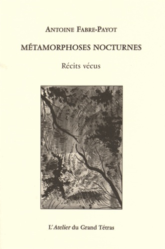Emprunter Métamorphoses nocturnes livre