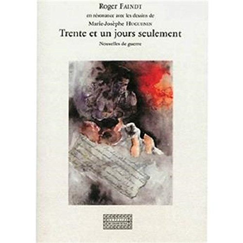 Emprunter Trente-et-un jours seulement - nouvelles de guerre livre