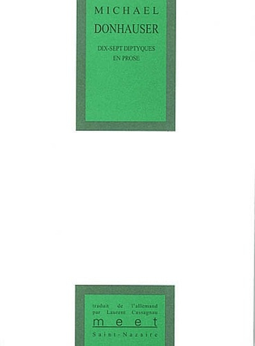 Emprunter Dix-sept dyptiques en prose. Edition bilingue français-allemand livre