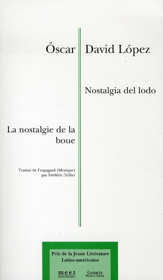 Emprunter La nostalgie de la boue. Edition bilingue français-espagnol livre